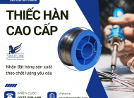 VinaFe: Giải pháp thiếc hàn chất lượng vượt trội, đáp ứng mọi nhu cầu